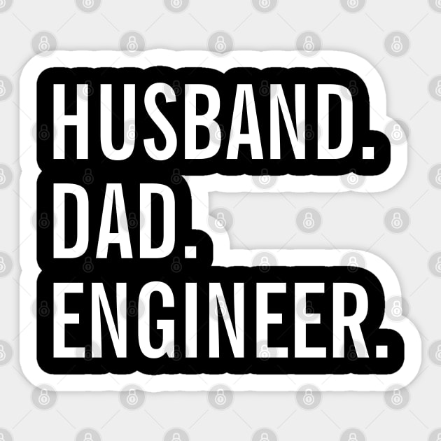 Husband Dad Engineer Sticker by SpHu24